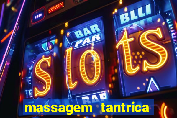 massagem tantrica cabo frio